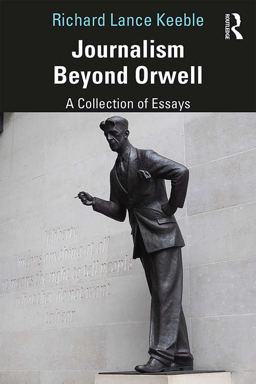 Book cover of Journalism Beyond Orwell