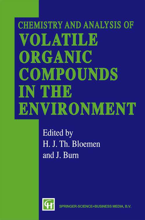 Book cover of Chemistry and Analysis of Volatile Organic Compounds in the Environment (1993)