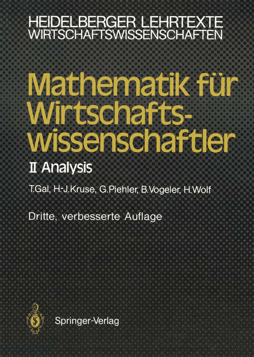 Book cover of Mathematik für Wirtschaftswissenschaftler: II Analysis (3. Aufl. 1991) (Heidelberger Lehrtexte Wirtschaftswissenschaften)