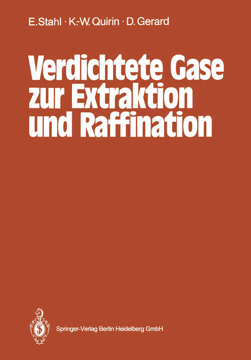Book cover of Verdichtete Gase zur Extraktion und Raffination (1987)