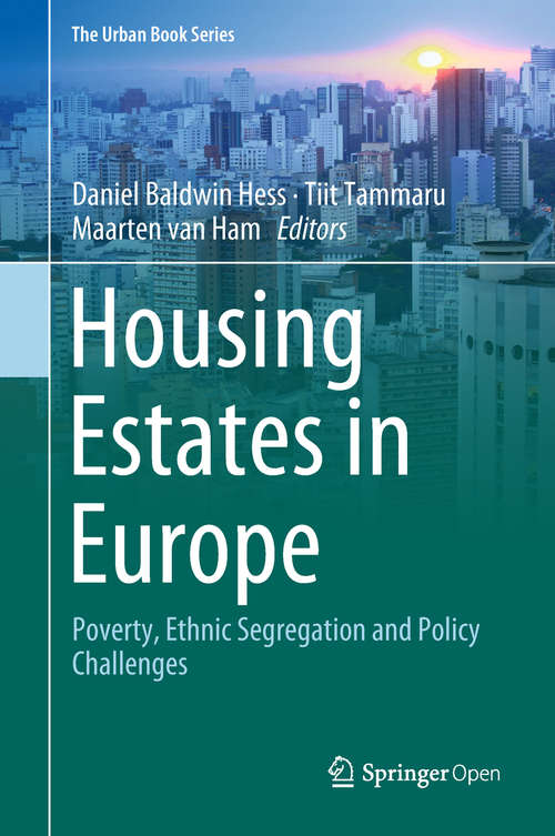Book cover of Housing Estates in Europe: Poverty, Ethnic Segregation and Policy Challenges (The Urban Book Series)