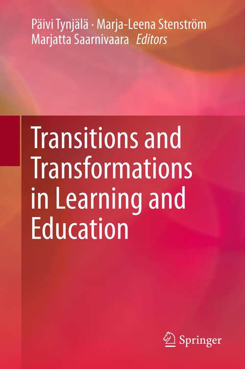 Book cover of Transitions and Transformations in Learning and Education (2012)