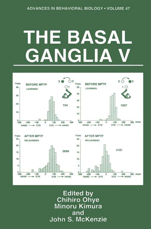 Book cover of The Basal Ganglia V (1996) (Advances in Behavioral Biology #47)