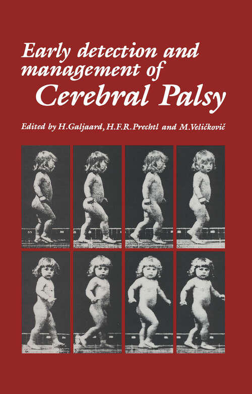 Book cover of Early Detection and Management of Cerebral Palsy (1987) (Topics in the Neurosciences #6)