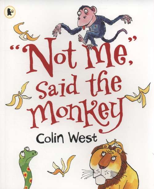 Book cover of "Not me," said the monkey