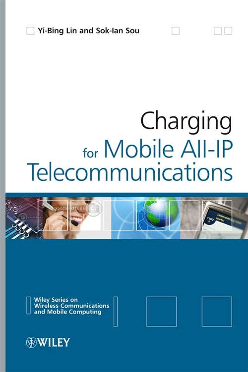 Book cover of Charging for Mobile All-IP Telecommunications (Wireless Communications and Mobile Computing #7)