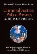 Book cover of Criminal Justice, Police Powers And Human Rights (Blackstone's Human Rights Ser.)