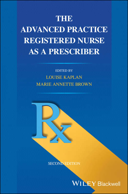 Book cover of The Advanced Practice Registered Nurse as a Prescriber (2)