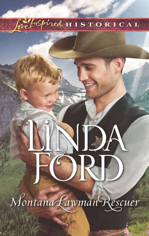Book cover of Montana Lawman Rescuer: The Rancher Inherits A Family Montana Lawman Rescuer Mail-order Bride Switch The Unconventional Governess (ePub edition) (Big Sky Country #6)