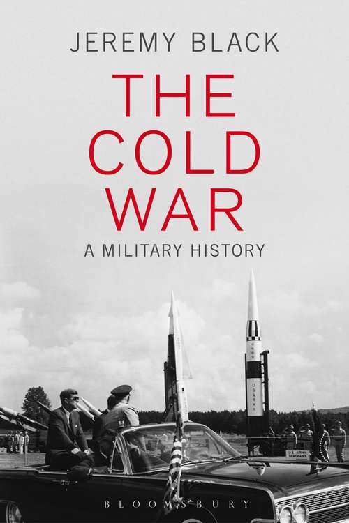 Book cover of The Cold War: A Military History
