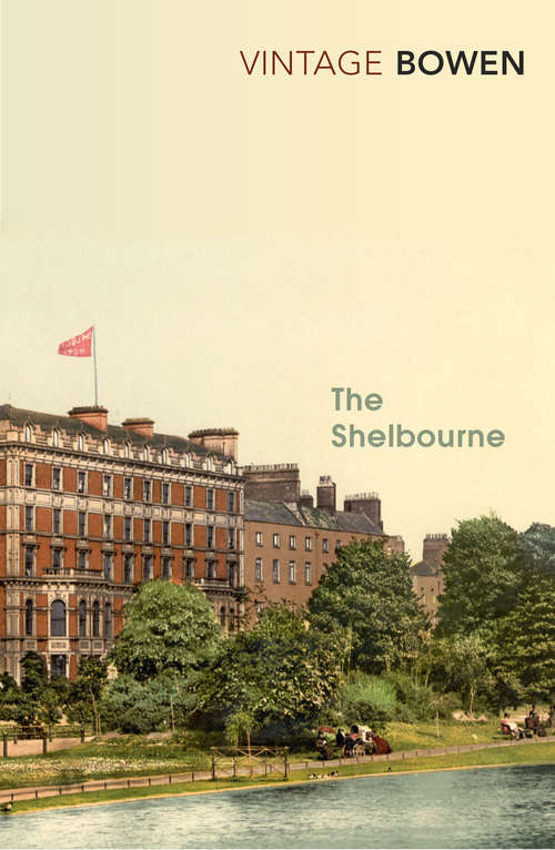 Book cover of The Shelbourne: A Centre In Dublin Life For More Than A Century (Virago Modern Classics)
