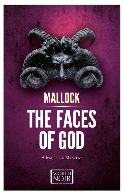 Book cover of The Faces of God: A Mallock Mistery (The\mallock Mysteries Ser. #2)