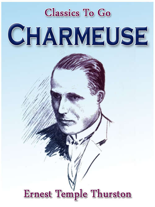 Book cover of Charmeuse: Revised Edition Of Original Version (Classics To Go)