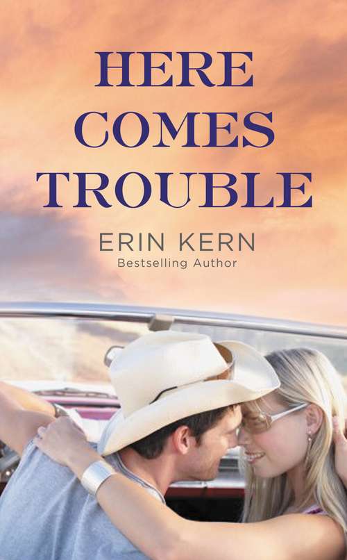 Book cover of Here Comes Trouble (Trouble #2)