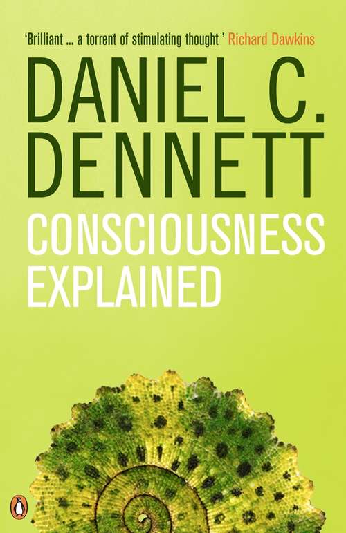 Book cover of Consciousness Explained (Penguin Science Ser.)