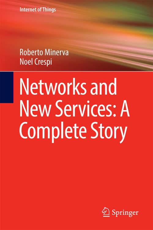 Book cover of Networks and New Services: A Complete Story (Internet of Things)