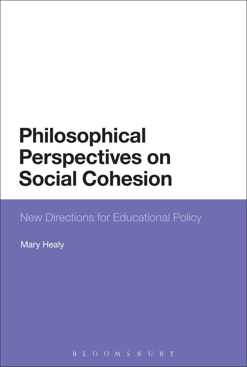 Book cover of Philosophical Perspectives on Social Cohesion: New Directions for Educational Policy