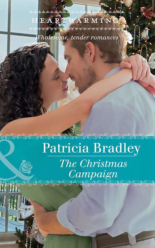 Book cover of The Christmas Campaign (ePub edition) (Mills And Boon Heartwarming Ser.)