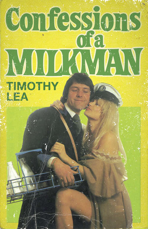 Book cover of Confessions of a Milkman (ePub edition) (Confessions #16)
