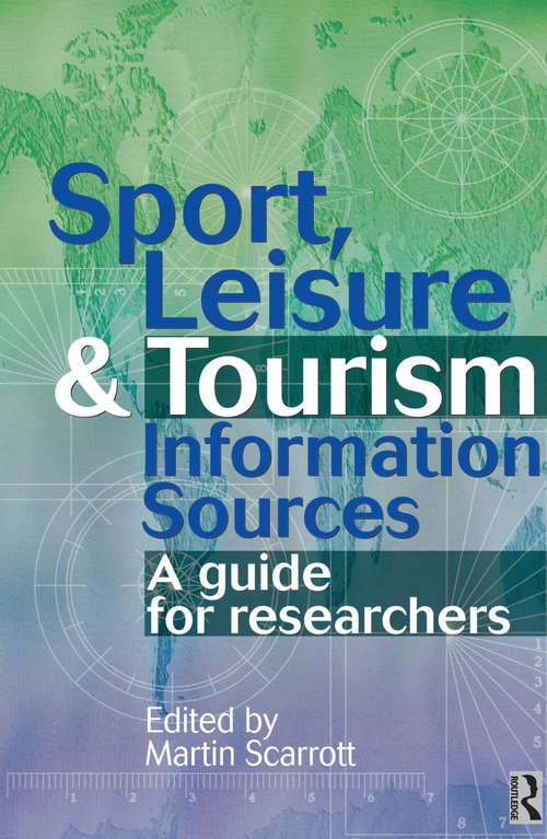Book cover of Sport, Leisure and Tourism Information Sources