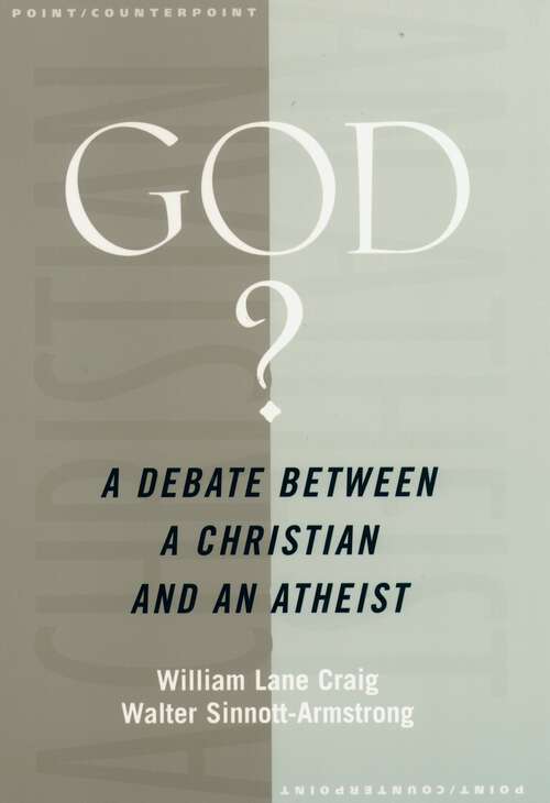 Book cover of God?: A Debate between a Christian and an Atheist (Point/Counterpoint)