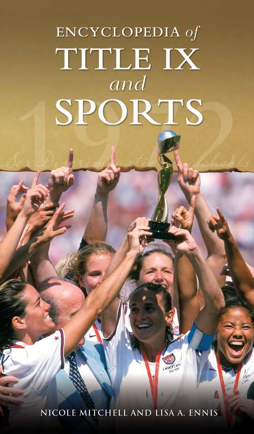 Book cover of Encyclopedia of Title IX and Sports
