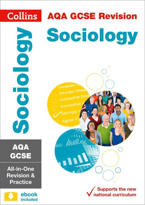 Book cover of Aqa Gcse 9-1 Sociology All-in-one Complete Revision And Practice: Ideal For Home Learning, 2022 And 2023 Exams (Collins Gcse Grade 9-1 Revision Ser.)