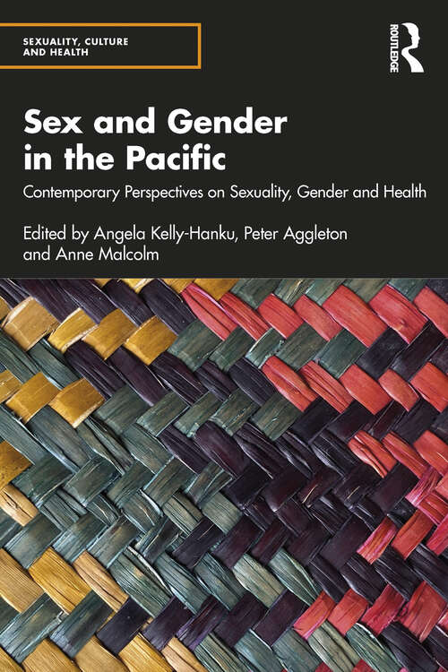 Book cover of Sex and Gender in the Pacific: Contemporary Perspectives on Sexuality, Gender and Health (Sexuality, Culture and Health)