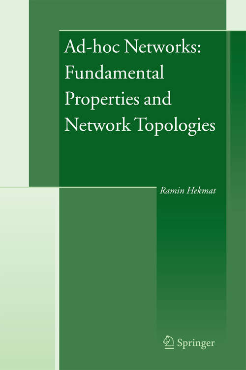 Book cover of Ad-hoc Networks: Fundamental Properties and Network Topologies (2006)