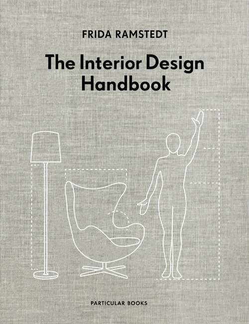 Book cover of The Interior Design Handbook: Furnish, Decorate, And Style Your Space