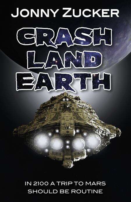 Book cover of Crash Land Earth (Toxic Ser.)
