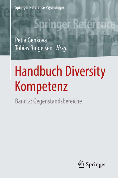 Book cover of Handbuch Diversity Kompetenz: Band 2: Gegenstandsbereiche (1. Aufl. 2016) (Springer Reference Psychologie)