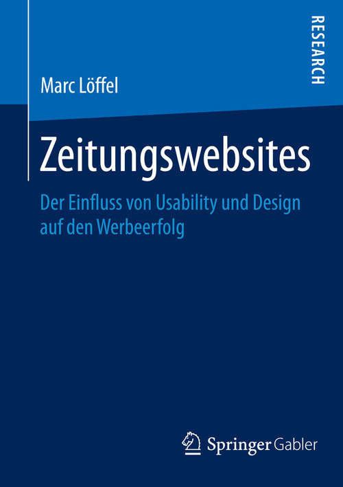 Book cover of Zeitungswebsites: Der Einfluss von Usability und Design auf den Werbeerfolg (2015)