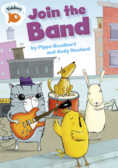 Book cover of Join the Band: Join The Band (library Ebook) (Tiddlers #27)