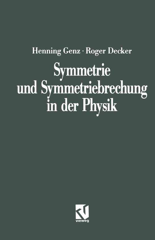 Book cover of Symmetrie und Symmetriebrechung in der Physik (1991) (Facetten)