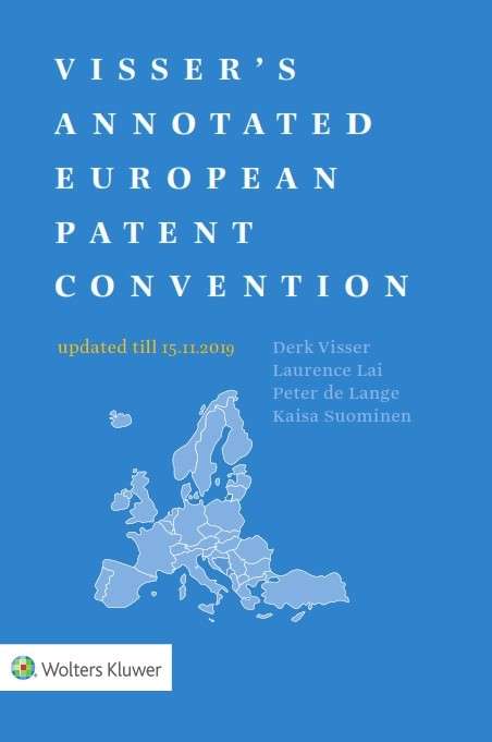 Book cover of Visser's Annotated European Patent Convention 2019 Edition