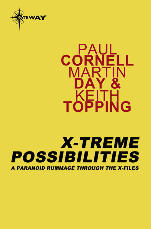 Book cover of X-Treme Possibilities: A Paranoid Rummage Through The X-Files (2) (X-files Ser.)