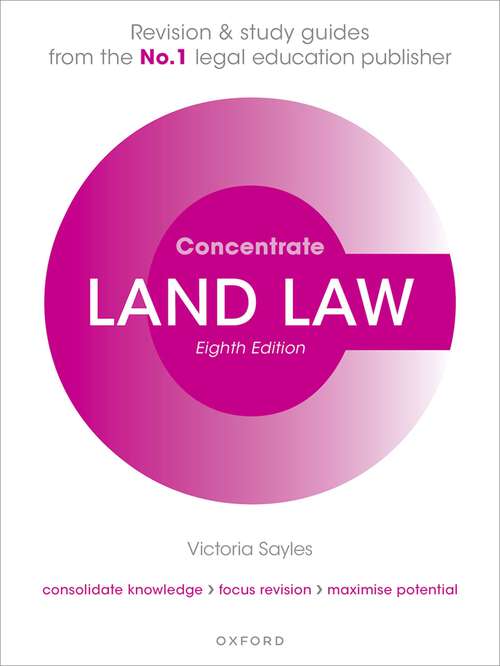Book cover of Concentrate Land Law: Law Revision And Study Guide (8) (Concentrate Ser.)