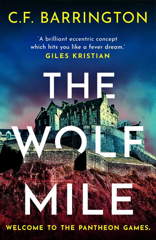 Book cover of The Wolf Mile (The Pantheon Series)