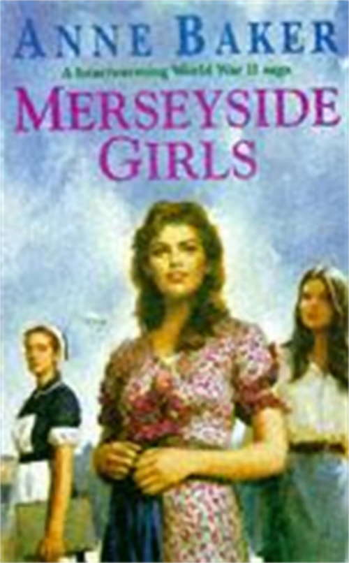 Book cover of Merseyside Girls: An evocative wartime saga of a family struggling to face the future
