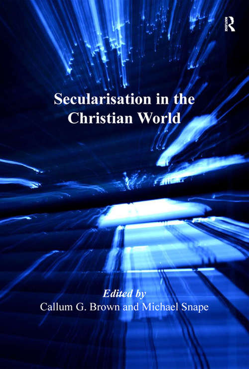 Book cover of Secularisation in the Christian World