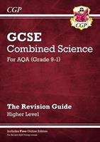 Book cover of CGP GCSE Combined Science for AQA (Grade 9-1): The Revision Guide, Higher (Braille file available upon request)