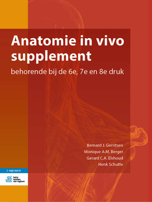 Book cover of Anatomie in vivo supplement: behorende bij de 6e, 7e en 8e druk (1st ed. 2019)