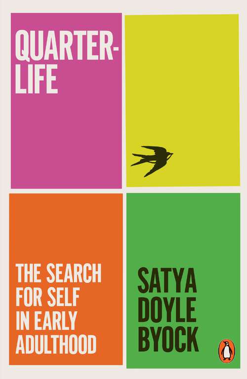 Book cover of Quarterlife: The Search for Self in Early Adulthood