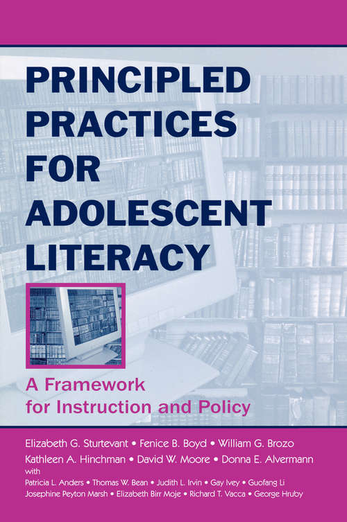 Book cover of Principled Practices for Adolescent Literacy: A Framework for Instruction and Policy