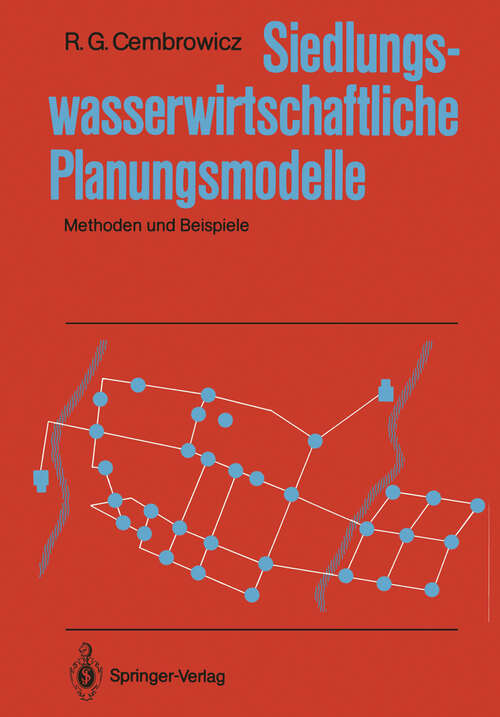 Book cover of Siedlungswasserwirtschaftliche Planungsmodelle: Methoden und Beispiele (1988)
