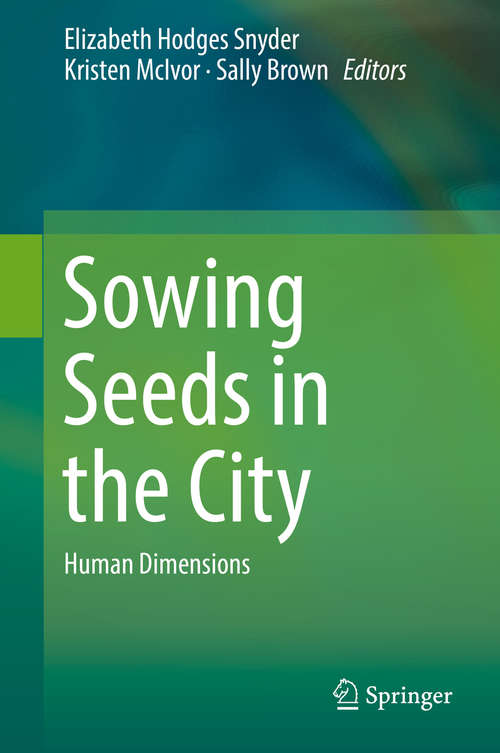 Book cover of Sowing Seeds in the City: Human Dimensions (1st ed. 2016)