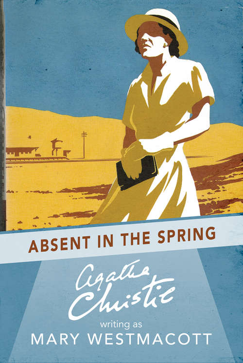 Book cover of Absent in the Spring (ePub edition)
