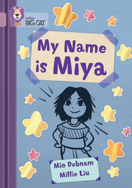 Book cover of Collins Big Cat — MY NAME IS MIYA: Band 18/Pearl: (PDF)