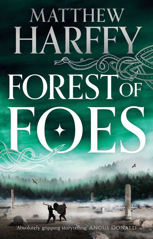 Book cover of Forest of Foes (The Bernicia Chronicles)